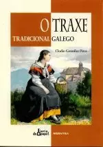 O TRAXE TRADICIONAL GALEGO