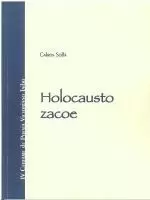 HOLOCAUSTO ZACOE