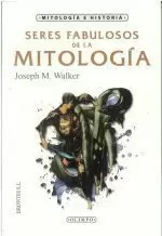 SERES FABULOSOS DE LA MITOLOGIA