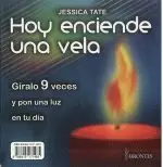HOY ENCIENDE UNA VELA-GIRALO 9 VCES Y PON UNA LUZ EN TU DIA
