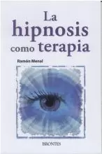 LA HIPNOSIS COMO TERAPIA