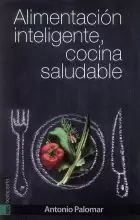 ALIMENTACION INTELIGENTE,COMIDA SALUDABLE