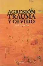 36.AGRESION TRAUMA Y OLVIDO