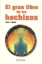 EL GRAN LIBRO DE LOS HECHIZOS