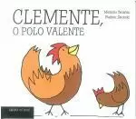 CLEMENTE,O POLO VALENTE