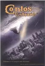 CONTOS ESTRAÑOS Nº8. O CHOQUE DOS MUNDOS