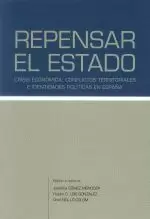 REPENSAR EL ESTADO. CRISIS ECONOMICA, CONFLICTOS TERRITORI