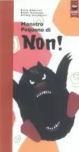 MONSTRO PEQUENO DI NON!