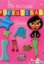 MIS MUÑECAS PRESUMIDAS.GLAMOUR
