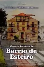 MEMORIA HISTORICA DO BARRIO DE ESTEIRO
