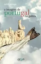 A IMAGEM DE PORTUGAL NA GALIZA