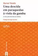 UMA DESCIDA EM PARAQUEDAS A VIOLA DA GAMBA