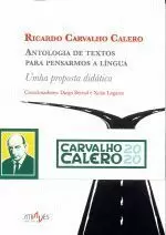 ANTOLOGIA DE TEXTOS PARA PENSARMOS A LINGUA.RICARDO CARVALH