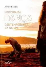 HISTORIA DA DANÇA CONTEMPORANEA NA GALIZA