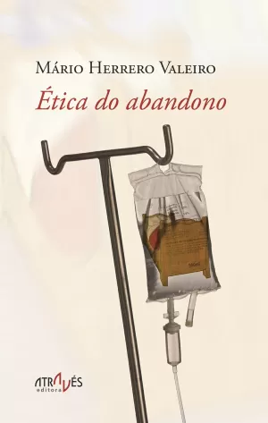 ETICA DO ABANDONO