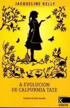 A EVOLUCION DE CALPURNIA TATE(2ªEDICION)