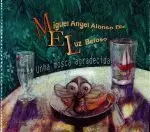 MEL, UNHA MOSCA AGRADECIDA. (LIBRO+CD)