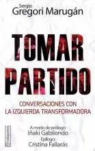 TOMAR PARTIDO.CONVERSACIONES CON LA IZQUIERDA TRANSFORMADOR