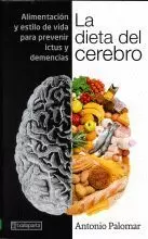 LA DIETA DEL CEREBRO.ALIMENTACION Y ESTILO DE VIDA PARA...