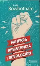 MUJERES RESISTENCIA Y REVOLUCION