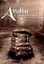 A VOLTA E OUTROS RELATOS