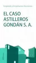EL CASO ASTILLEROS GONDAN S.A.