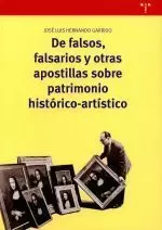 DE FALSOS,FALSARIOS Y OTRAS APOSTILLAS SOBRE PATRIMONIO...