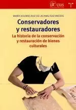 CONSERVADORES Y RESTAURADORES