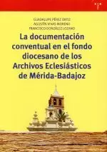 LA DOCUMENTACION CONVENTUAL EN EL FONDO DIOCESANO DE LOS..