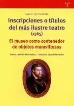 INSCRIPCIONES O TITULOS DEL MAS ILUSTRE TEATRO(1565)