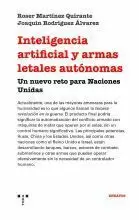 INTELIGENCIA ARTIFICIAL Y ARMAS LETALES AUTONOMAS