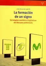 LA FORMACION DE UN SIGNO.