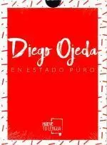 DIEGO OJEDA EN ESTADO PURO