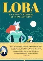 LOBA.ANTOLOGIA MODERNA DE HIJAS ARTISTAS