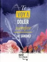 TE VOY A DOLER SIEMPRE