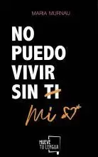 NO PUEDO VIVIR SIN MI