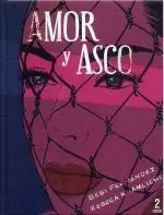 AMOR Y ASCO. ILUSTRADA. 2ª EDICION