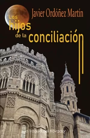 LOS HIJOS DE LA CONCILIACIÓN