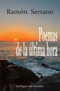 POEMAS DE LA ÚLTIMA HORA