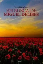 EN BUSCA DE MIGUEL DELIBES