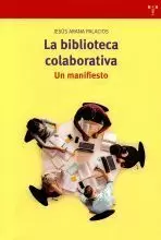 LA BIBLIOTECA COLABORATIVA.UN MANIFIESTO