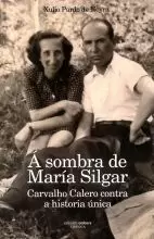 A SOMBRA DE MARIA SILGAR.CARVALHO CALERO CONTRA A HªUNICA