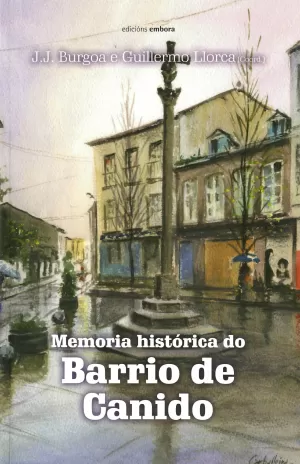 MEMORIA HISTORICA DO BARRIO DE CANIDO