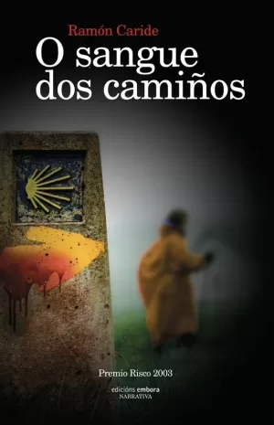 O SANGUE DOS CAMIÑOS