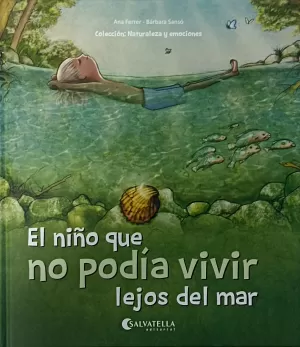 EL NIÑO QUE NO PODÍA VIVIR LEJOS DEL MAR (La Resilencia)