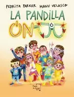 LA PANDILLA ON