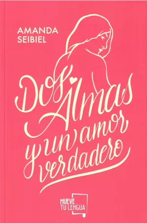 DOS ALMAS Y UN AMOR VERDADDERO