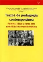 TRAZOS DE PEDAGOGIA CONTEMPORANEA. AUTORES , IDEAS Y OBRAS