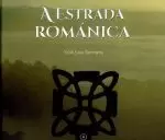 A ESTRADA ROMANICA (INCLUE CD)