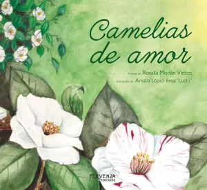 CAMELIAS DE AMOR